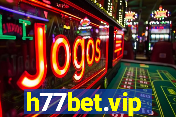 h77bet.vip