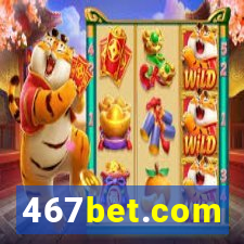 467bet.com