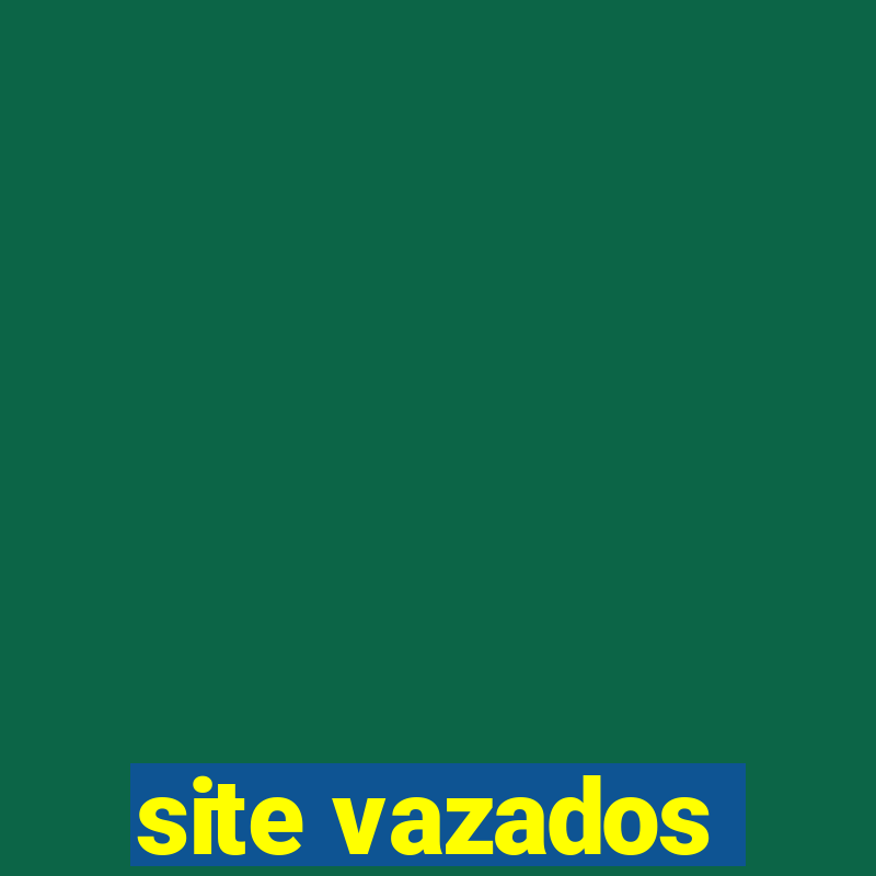 site vazados