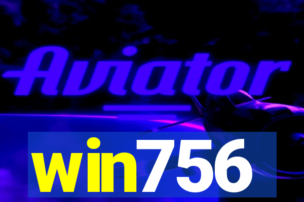 win756