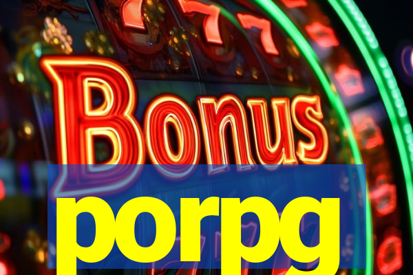 porpg