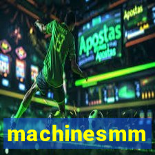 machinesmm