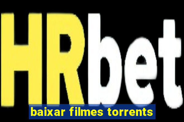 baixar filmes torrents