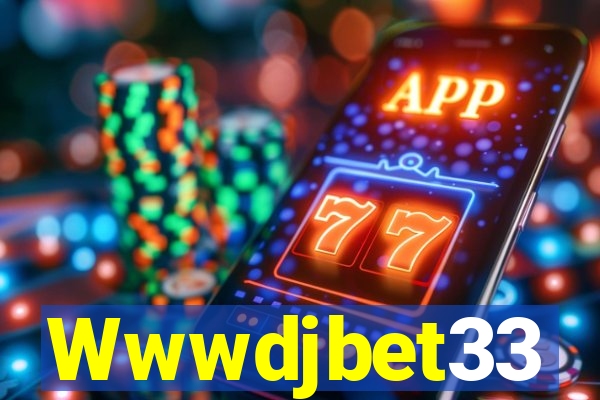 Wwwdjbet33