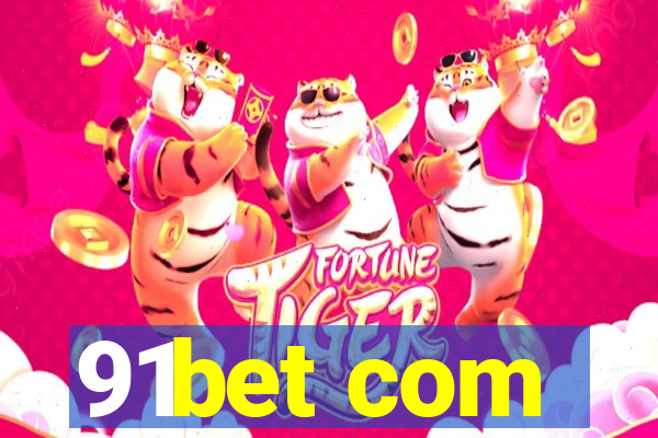 91bet com