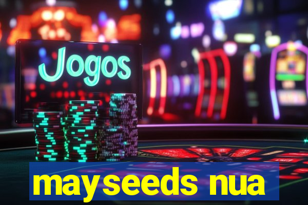 mayseeds nua