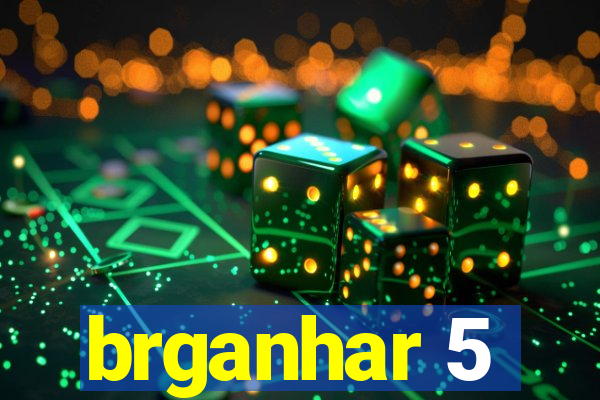 brganhar 5