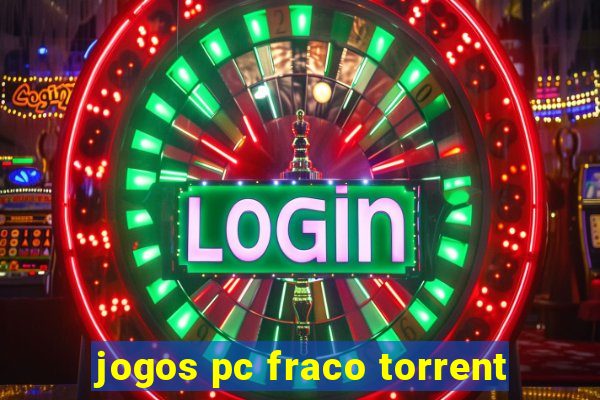 jogos pc fraco torrent