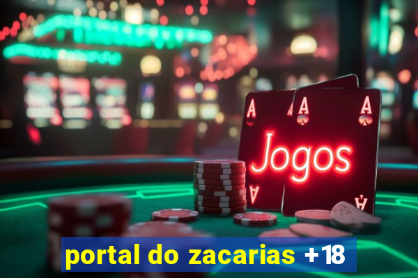 portal do zacarias +18