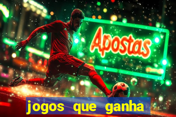 jogos que ganha dinheiro sem investir