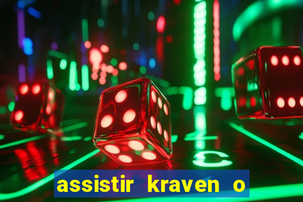 assistir kraven o caçador dublado