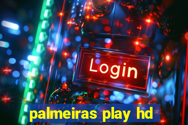 palmeiras play hd