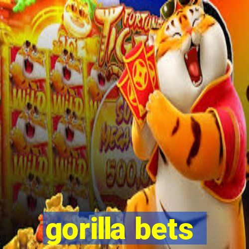 gorilla bets