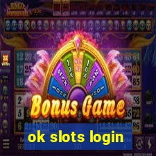 ok slots login