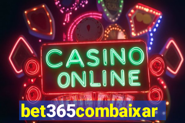 bet365combaixar