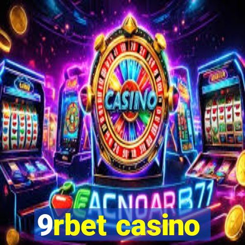 9rbet casino