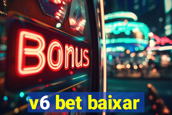 v6 bet baixar