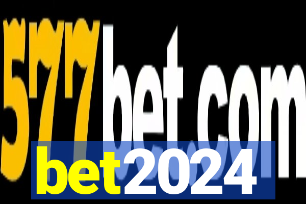 bet2024