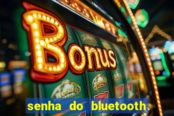 senha do bluetooth dvd napoli 7997