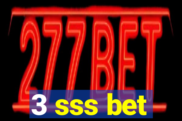 3 sss bet