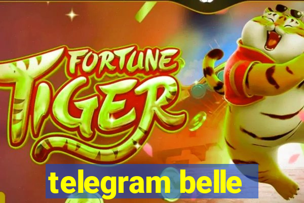 telegram belle