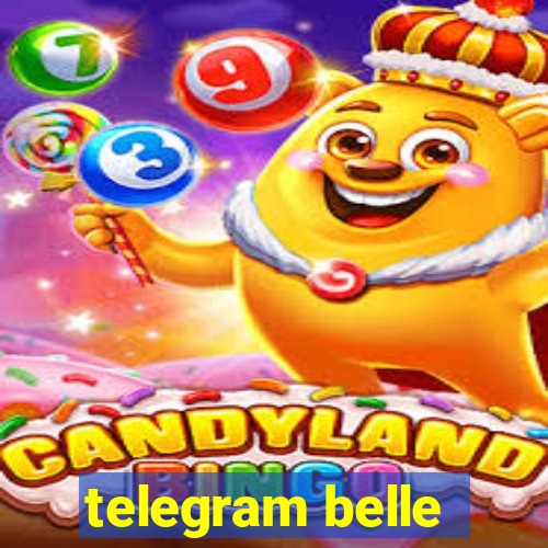 telegram belle