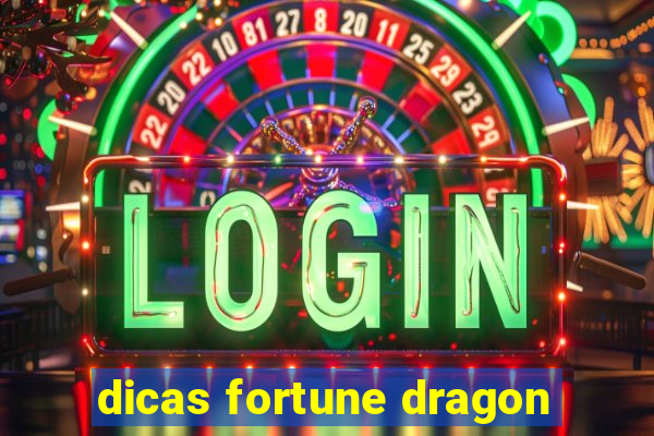 dicas fortune dragon