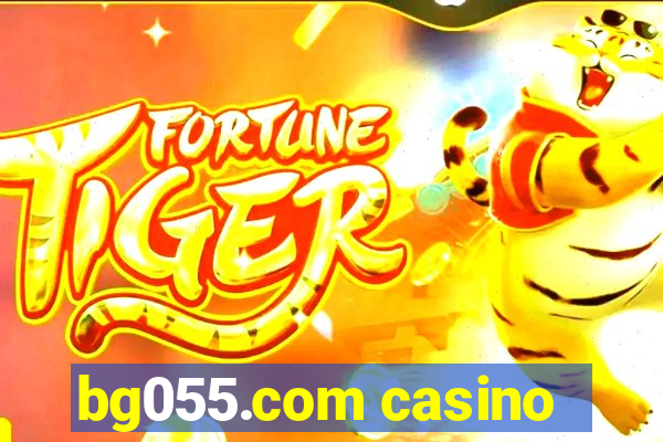 bg055.com casino