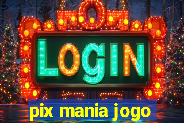 pix mania jogo