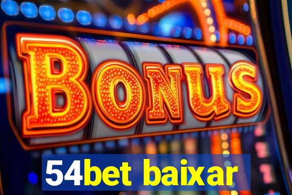 54bet baixar