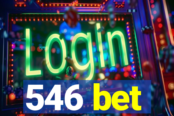 546 bet