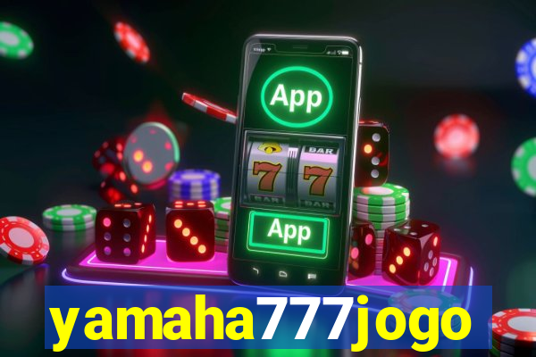 yamaha777jogo