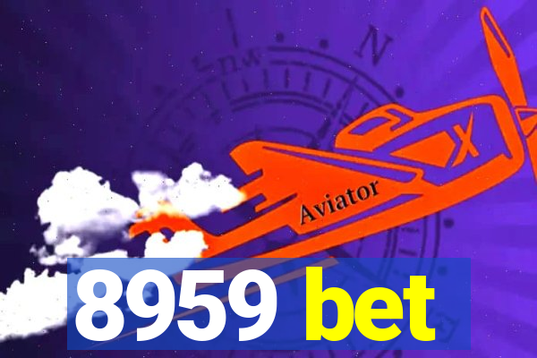 8959 bet