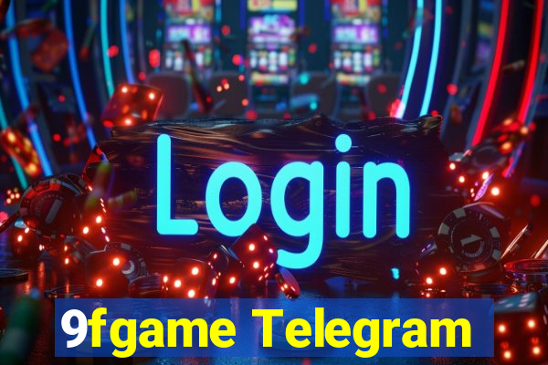 9fgame Telegram