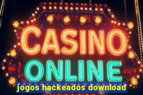 jogos hackeados download