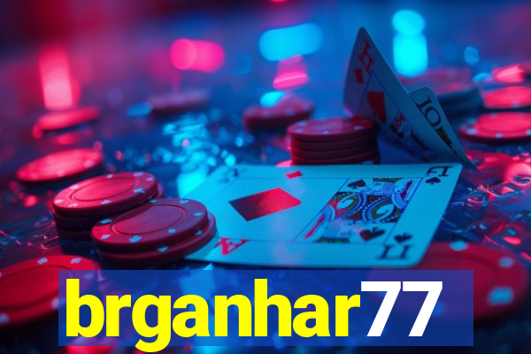 brganhar77