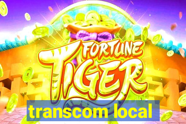 transcom local