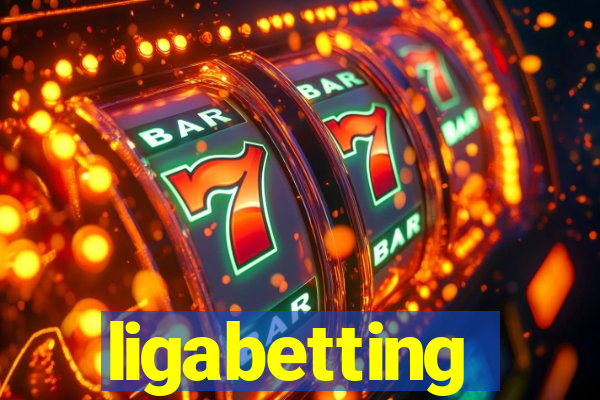 ligabetting