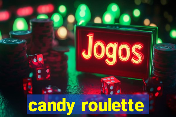 candy roulette