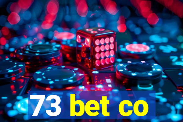 73 bet co