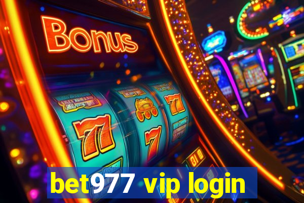 bet977 vip login