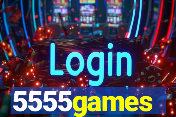 5555games