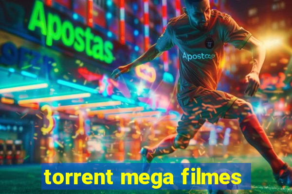 torrent mega filmes