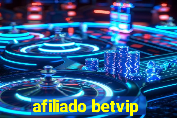 afiliado betvip