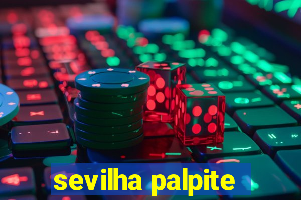 sevilha palpite