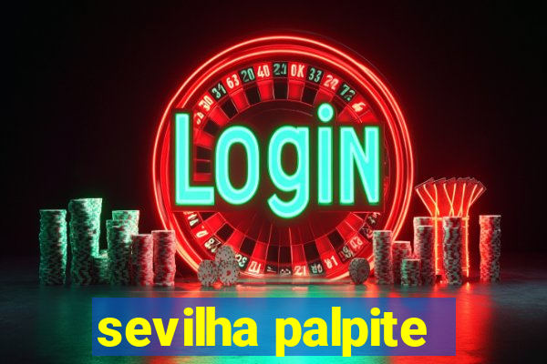 sevilha palpite