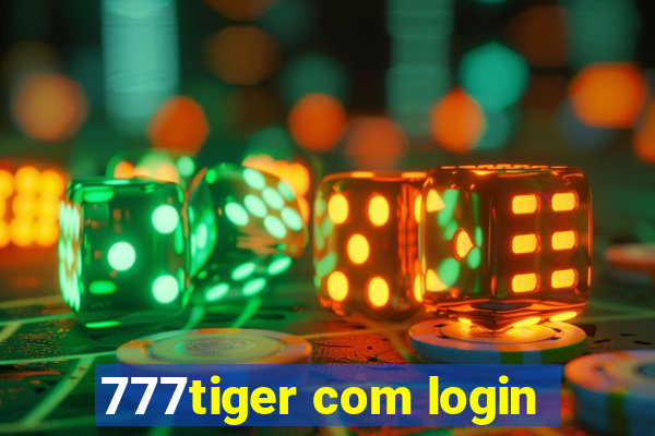 777tiger com login