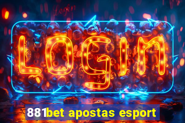 881bet apostas esport