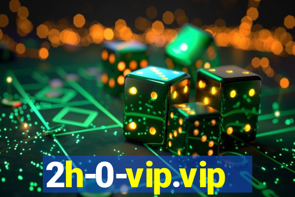 2h-0-vip.vip