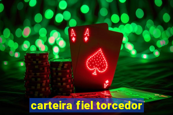 carteira fiel torcedor